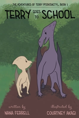 Terry Goes to School by Ferrell, Nana