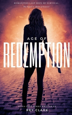 Age of Redemption by Clark, Rey