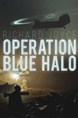 Operation Blue Halo by Joyce, Richard