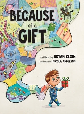 Because of a Gift by Cloin, Bryan