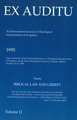 Ex Auditu - Volume 11: An International Journal for the Theological Interpretation of Scripture by Snodgrass, Klyne