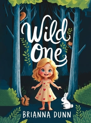 Wild One by Dunn, Brianna