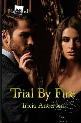 Trial By Fire by Waring, Renee
