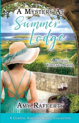 A Mystery At Summer Lodge: Complete Series Collection by Rafferty, Amy