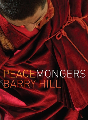 Peacemongers by Hill, Barry