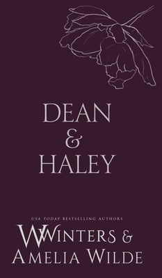 Dean & Haley: However You Want Me by Winters, W.
