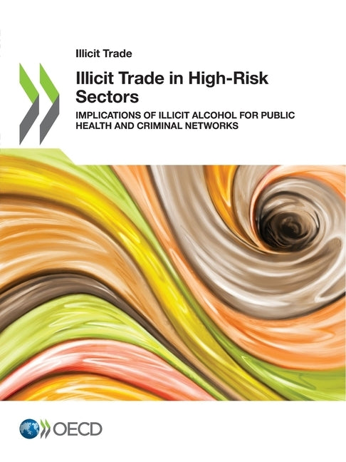 Illicit Trade in High-Risk Sectors by Oecd