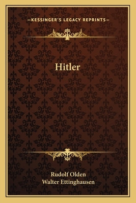 Hitler by Olden, Rudolf