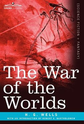 The War of the Worlds by Wells, H. G.