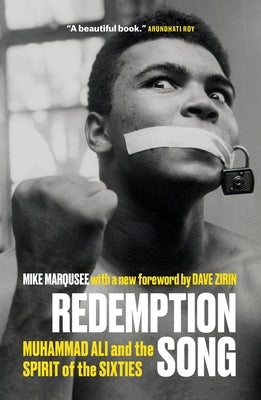 Redemption Song: Muhammad Ali and the Spirit of the Sixties by Marqusee, Mike