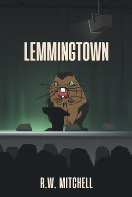 Lemmingtown by Mitchell, R. W.