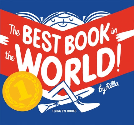 The Best Book in the World! by Alexander, Rilla