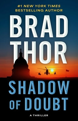 Shadow of Doubt: A Thriller by Thor, Brad