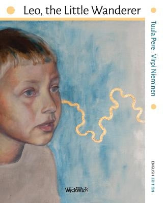 Leo, the Little Wanderer by Pere, Tuula