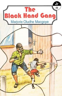 The Black Hand Gang by Macgoye, Marjorie Oludhe