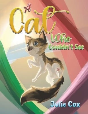 A Cat Who Couldn't See by Cox, Julie