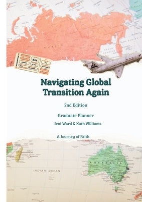 Navigating Global Transitions Again - Second Edition by Ward, Jeni