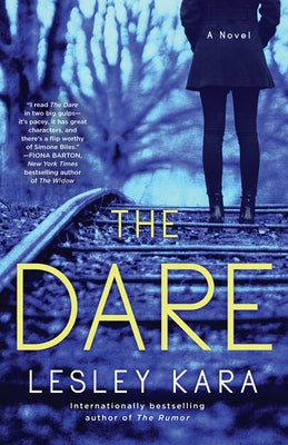 The Dare by Kara, Lesley