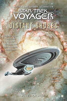 Star Trek: Voyager: Distant Shores Anthology by Palmieri, Marco