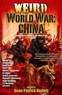 Weird World War: China by Hazlett, Sean Patrick