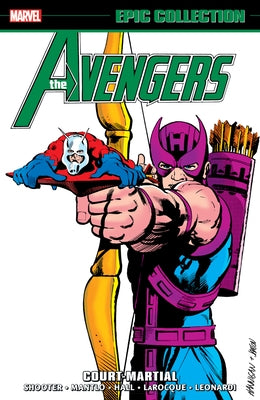 Avengers Epic Collection: Court-Martial by Shooter, Jim