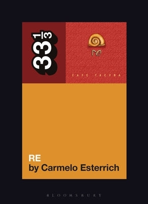 Café Tacvba's Re by Esterrich, Carmelo