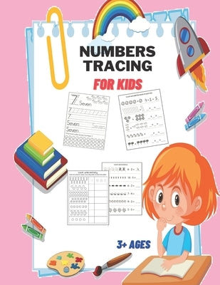 Numbers Tracing for Kids 3+ Ages: Numbers Tracing Activities for Preschoolers, Kids and Kindergarten,80 pages,8.5X11 Inches. by Art, Jamayka