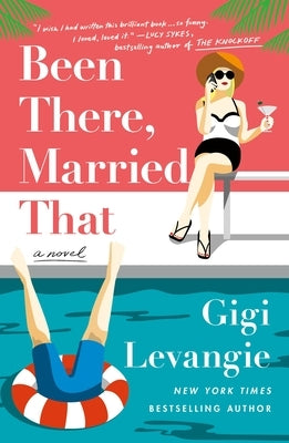 Been There, Married That by Grazer, Gigi Levangie