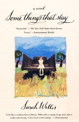 Some Things That Stay by Willis, Sarah