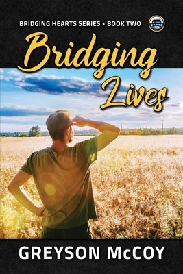 Bridging Lives by McCoy, Greyson