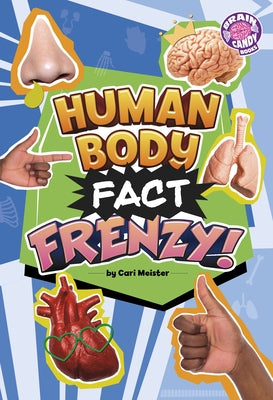 Human Body Fact Frenzy! by Meister, Cari