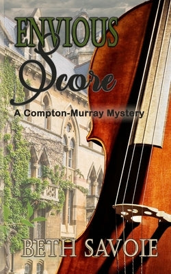 Envious Score by Savoie, Beth