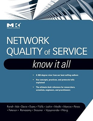 Network Quality of Service: Know It All by Farrel, Adrian