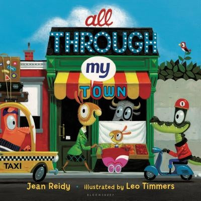 All Through My Town by Reidy, Jean