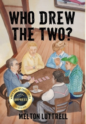Who Drew The Two? by Luttrell, Melton