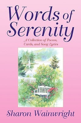 Words of Serenity by Wainwright, Sharon