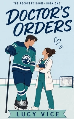 Doctor's Orders by Vice, Lucy