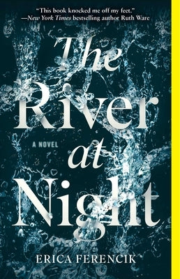 The River at Night by Ferencik, Erica