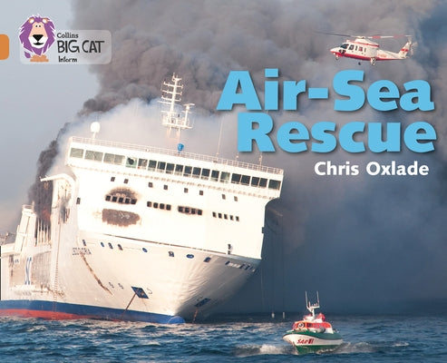Air-Sea Rescue: Band 12/Copper by Oxlade, Chris