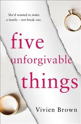 Five Unforgivable Things by Brown, Vivien