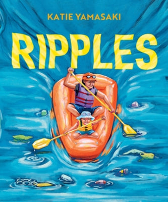 Ripples by Yamasaki, Katie