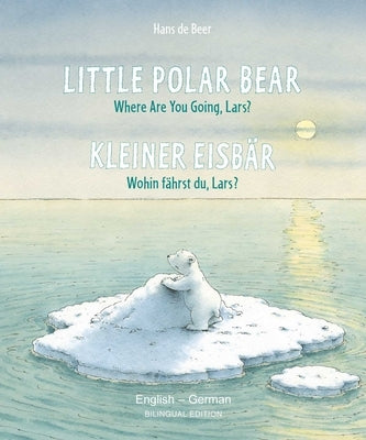 Little Polar Bear/Bi: Libri - Eng/German PB by De Beer, Hans