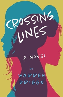 Crossing Lines by Driggs, Warren