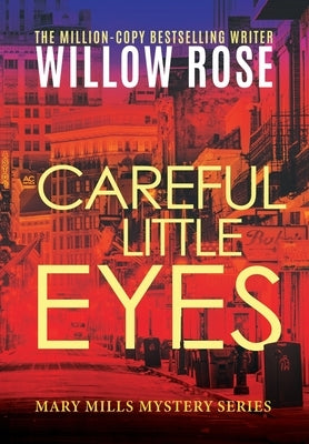 Careful little eyes by Rose, Willow