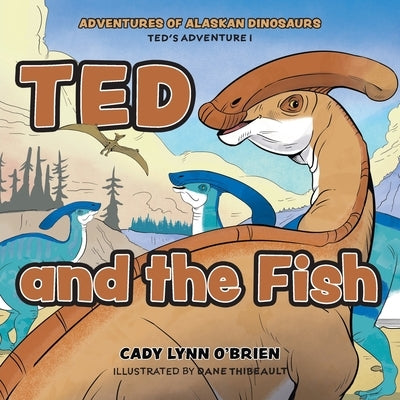 Ted and the Fish by O'Brien, Cady Lynn