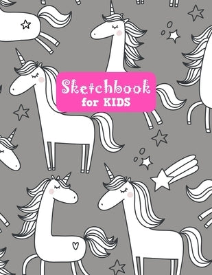 Sketchbook for Kids: Adorable Unicorn Large Sketch Book for Drawing, Writing, Painting, Sketching, Doodling and Activity Book- Birthday and by Design Press, Lilly