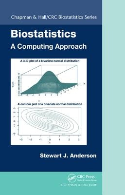 Biostatistics: A Computing Approach by Anderson, Stewart