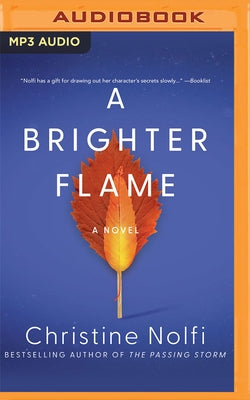 A Brighter Flame by Nolfi, Christine