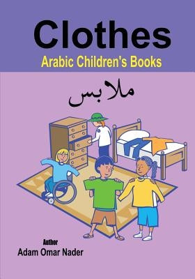 Arabic Children's Books: Clothes by Nader, Adam Omar