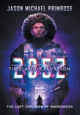 205z: Time and Salvation by Primrose, Jason Michael